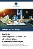 Recht der Handelsgesellschaften und wirtschaftlichen Interessenvertretungen