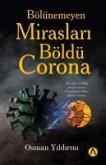 Bölünemeyen Miraslari Böldü Corona