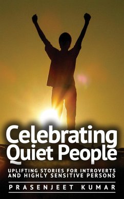 Celebrating Quiet People - Kumar, Prasenjeet