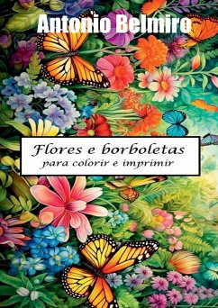 Flores E Borboletas - Belmiro, Antonio