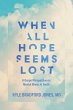When All Hope Seems Lost - Bild 1