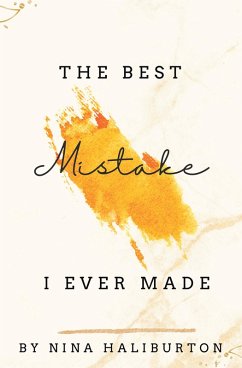 Cover The Best Mistake I Ever Made (eBook, ePUB)