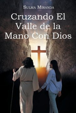 Cruzando El Valle de la Mano Con Dios - Miranda, Sulma