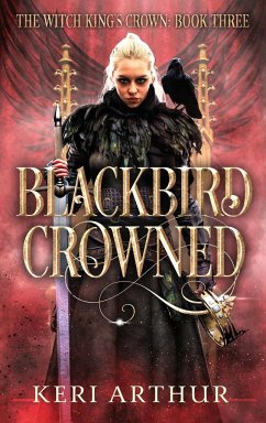 Blackbird Crowned - Arthur, Keri