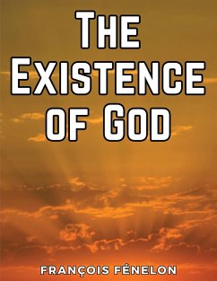 The Existence of God - François Fénelon