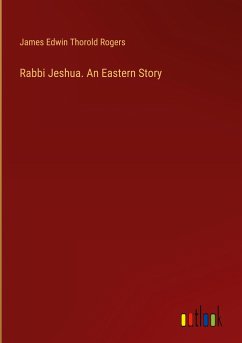 Rabbi Jeshua. An Eastern Story