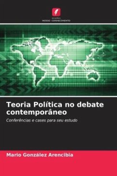 Teoria Política no debate contemporâneo - González Arencibia, Mario