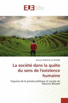 La société dans la quête du sens de l'existence humaine - MAKAYA ma NGIMBI, Maurice