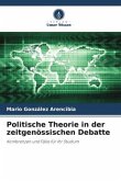 Politische Theorie in der zeitgenössischen Debatte