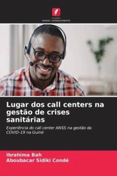 Lugar dos call centers na gestão de crises sanitárias - Bah, Ibrahima;Condé, Aboubacar Sidiki