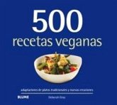 500 recetas veganas 500 recetas veganas