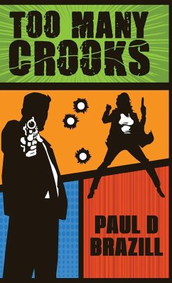 Too Many Crooks - Brazill, Paul D.