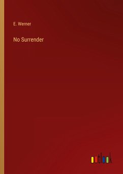 No Surrender - Werner, E.