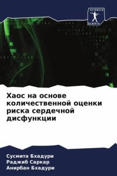 Haos na osnowe kolichestwennoj ocenki riska serdechnoj disfunkcii - Bhaduri, Susmita;SARKAR, Radzhib;Bhaduri, Anirban