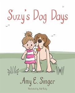 Suzy's Dog Days - Singer, Amy E.