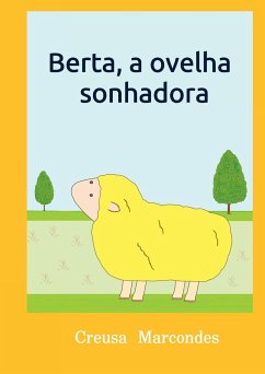 Berta, A Ovelha Sonhadora - Marcondes, Creusa