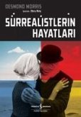 Sürrealistlerin Hayatlari