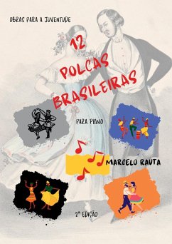 12 Polcas Brasileiras Para Piano - Rauta, Marcelo