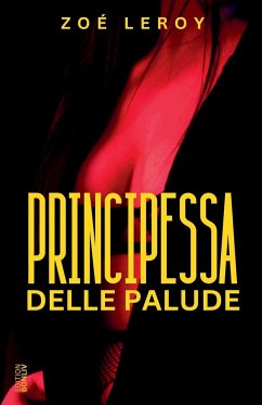 Principessa delle palude - Leroy, Zoé