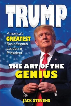 TRUMP THE ART OF THE GENIUS - Stevens, Jack