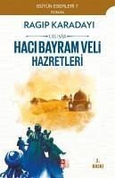 Haci Bayram Veli - Ulu Sar - Karadayi, Ragip