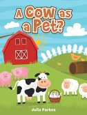 A cow as a Pet? (eBook, ePUB)