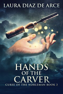 Hands of the Carver (eBook, ePUB) - Diaz de Arce, Laura