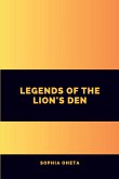 Legends of the Lion's Den