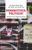 Romanistisch, politisch? (eBook, PDF)