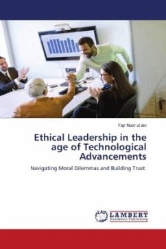Ethical Leadership in the age of Technological Advancements - ain, Fajr Noor ul