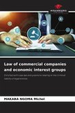 Law of commercial companies and economic interest groups