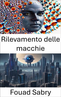 Rilevamento delle macchie (eBook, ePUB) - Sabry, Fouad