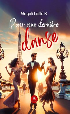 Pour une dernière danse (eBook, ePUB) - Laillé B., Magali