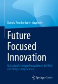 Future Focused Innovation (eBook, PDF)