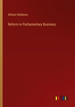 Reform in Parliamentary Business