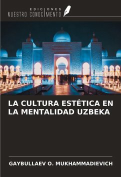 Cover LA CULTURA ESTÉTICA EN LA MENTALIDAD UZBEKA