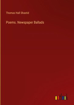 Poems. Newspaper Ballads