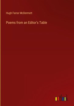 Poems from an Editor's Table - Mcdermott, Hugh Farrar