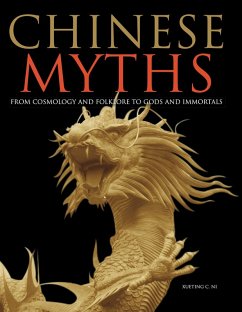 Chinese Myths (eBook, ePUB) - Ni, Xueting C.