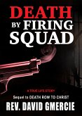 Death by Firing Squad (eBook, ePUB)