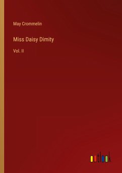 Miss Daisy Dimity - Crommelin, May