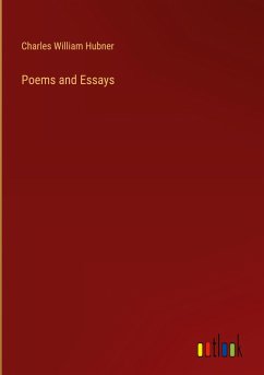 Poems and Essays - Hubner, Charles William