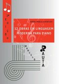 12 Obras Em Linguagem Moderna Para Piano