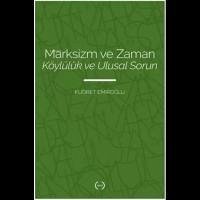 Marksizm ve Zaman;Köylülük ve Ulusal Sorun - Emiroglu, Kudret