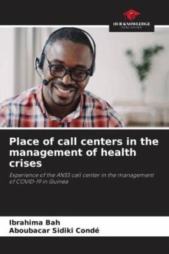 Place of call centers in the management of health crises - Bah, Ibrahima;Condé, Aboubacar Sidiki