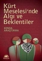 Kürt Meselesinde Algi ve Beklentiler - Arastirma, Konda