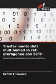 Trasferimento dati multihomed in reti eterogenee con SCTP
