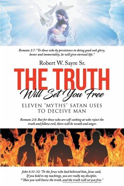 The Truth Will Set You Free - Sayre, Robert W.