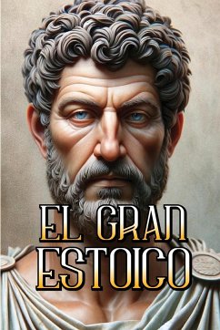 EL GRAN ESTOICO - Estoico