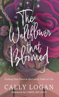 The Wallflower That Bloomed - Logan, Cally